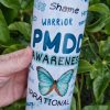 pmdd awareness tumbler