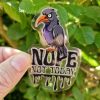 UV DTF Decal Sticker Nope Crow